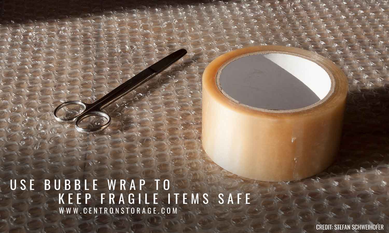 Use bubble wrap to keep fragile items safe