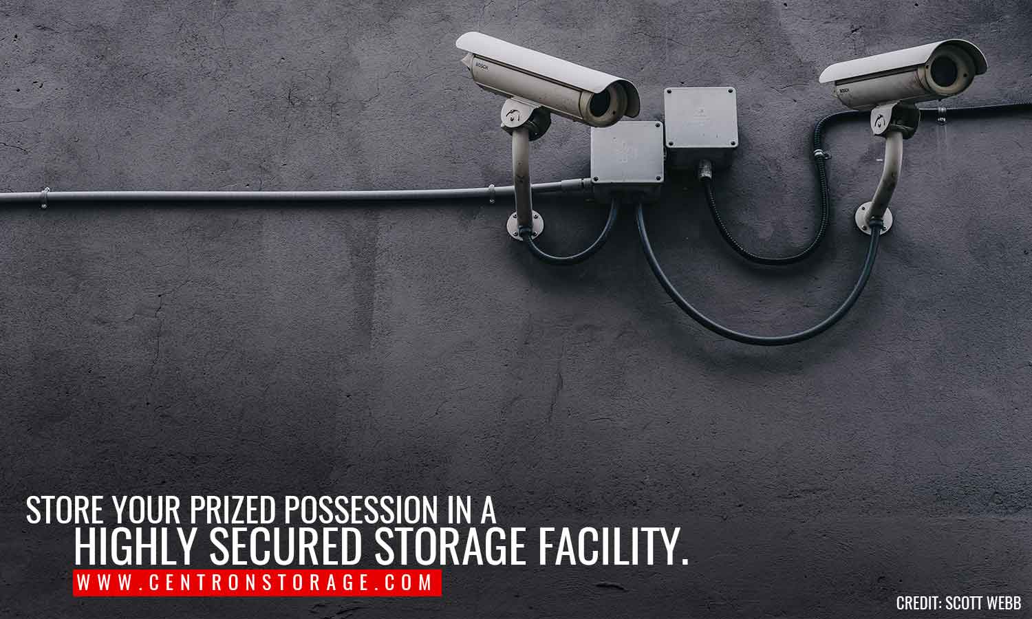 Store your prized possession in a highly secured storage facility.