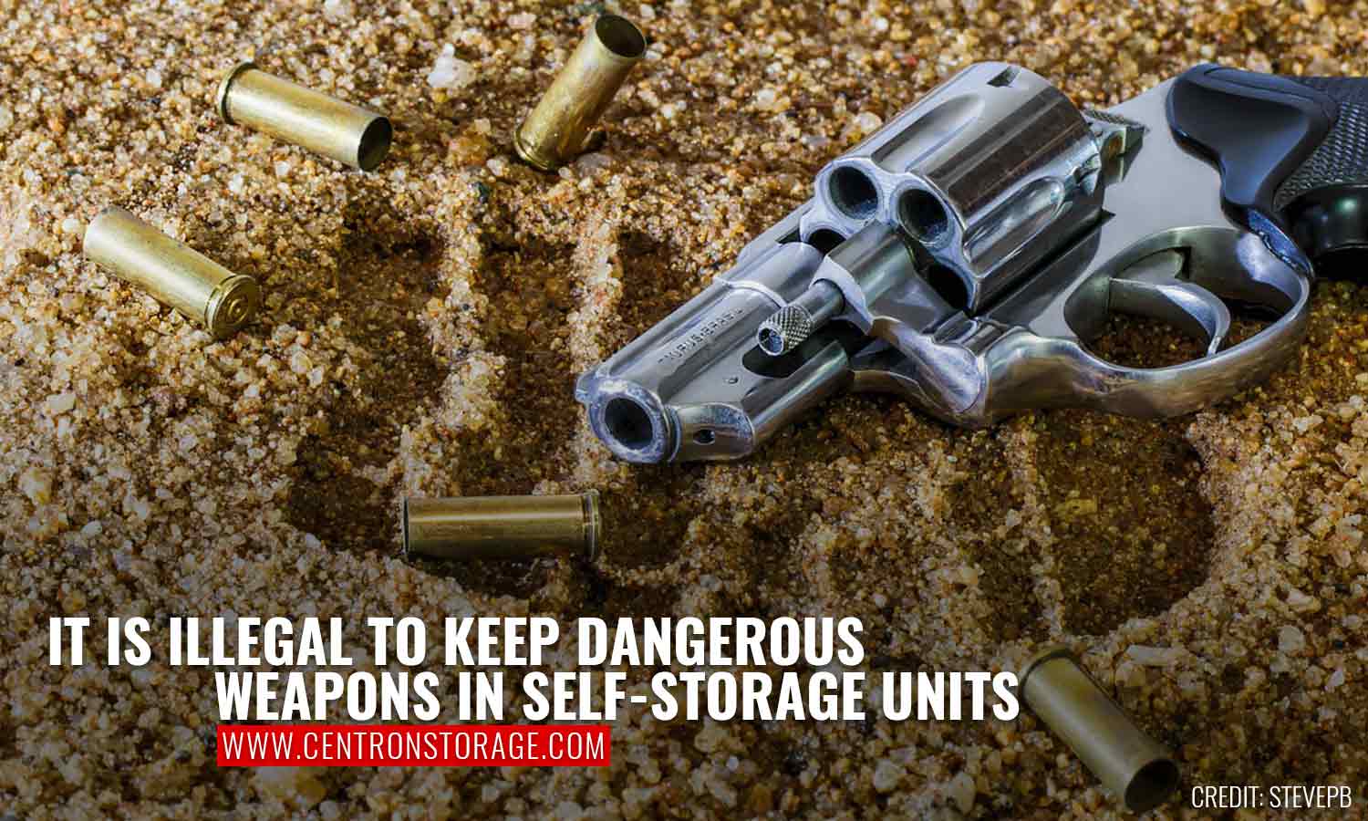 It is illegal to keep dangerous weapons in self-storage units