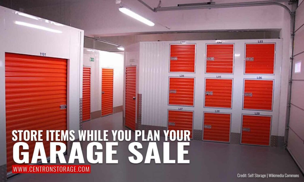 Top Tips in Organizing a Lucrative Garage Sale Centron Self Storage