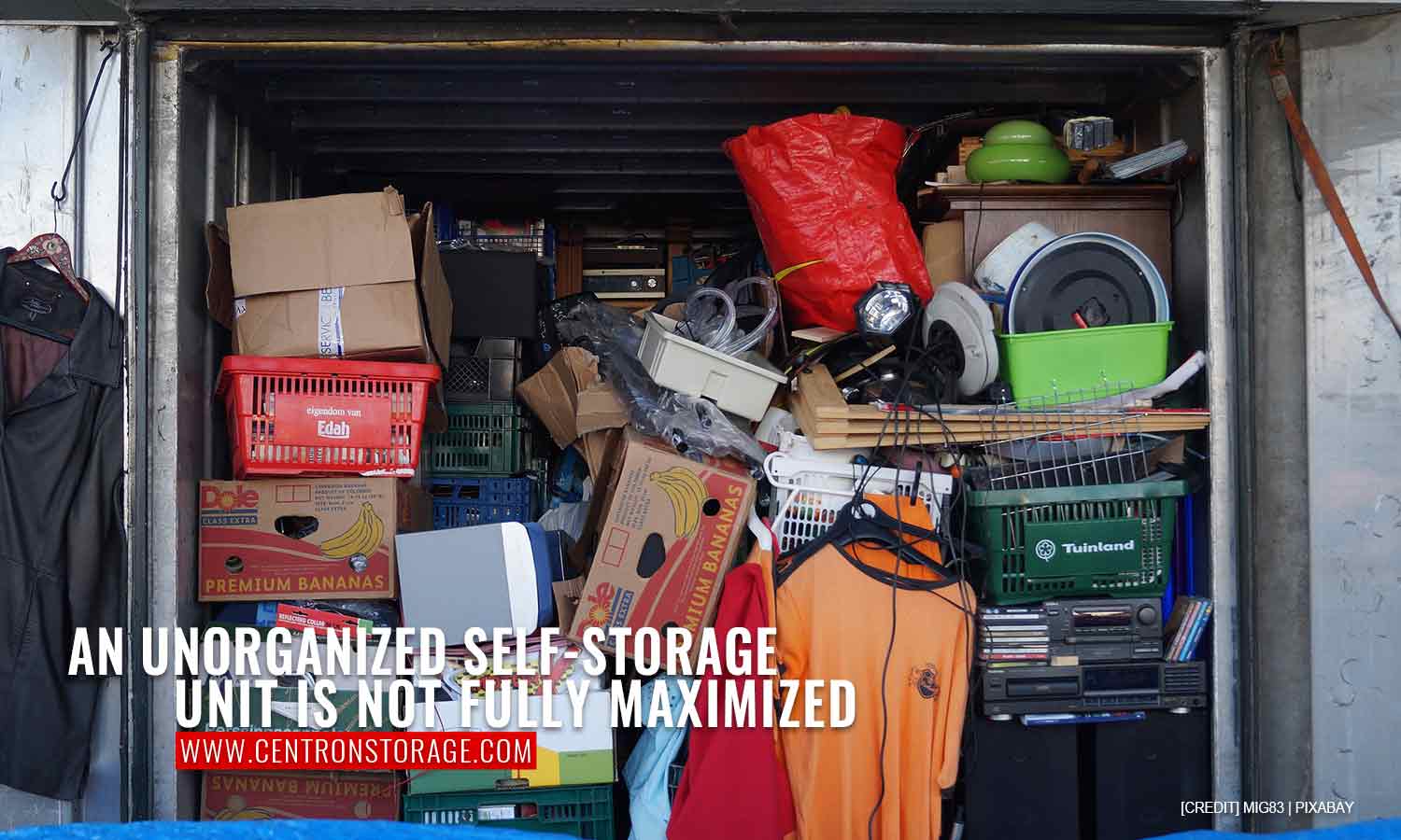 An unorganized self-storage unit is not fully maximized