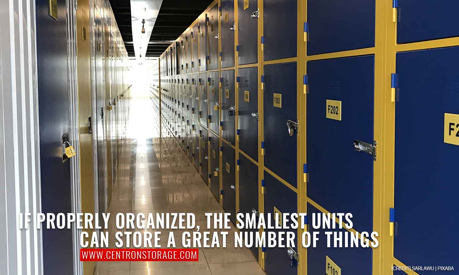 If properly organized, the smallest units can store a great number of things