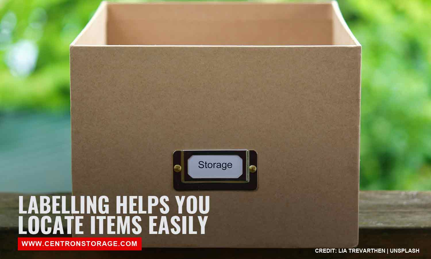 Labelling helps you locate items easily