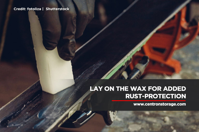 Lay on the wax for added rust-protection