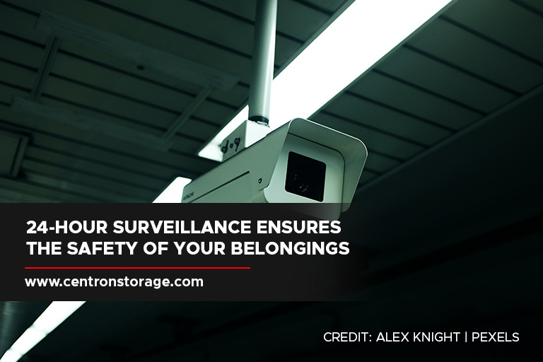 24-hour surveillance ensures the safety of your belongings