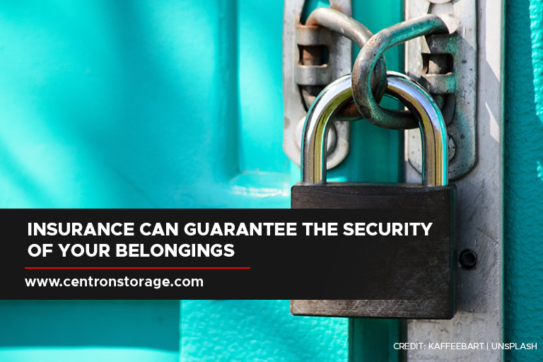 Insurance can guarantee the security of your belongings