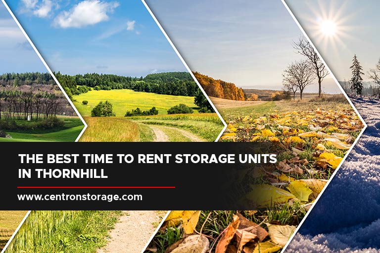 The Best Time to Rent Storage Units in Thornhill