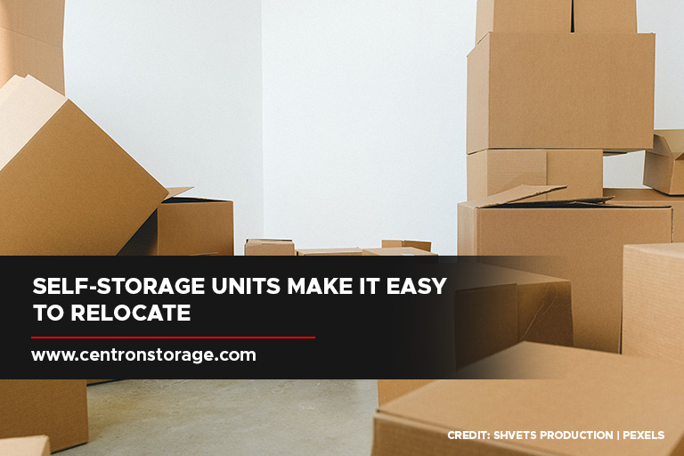 Self-storage units make it easy to relocate
